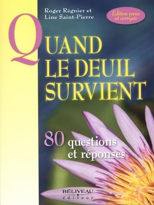 cover image of Quand le deuil survient 80 questions et réponses